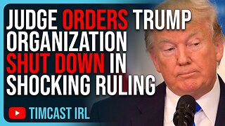 Judge ORDERS Trump Organization SHUT DOWN In Shocking Corrupt Ruling