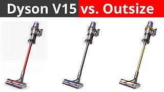 Dyson V15 vs. Outsize vs. Dyson V11 Outsize