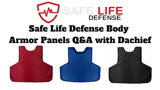 Safe Life Defense Body Armor Panels Q&A with Dachief