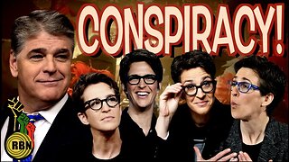 Hannity Flashes Back to Rachel Maddow’s Crazy Conspiracies