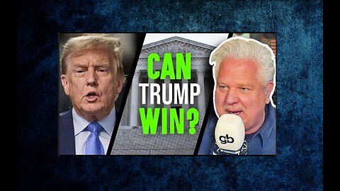 GLENN BECK | The BIGGEST Issue With Trump’s SCOTUS Immunity Case