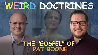 Weird Doctrines: The "Gospel" of Pat Boone - Episode 162 Branham Research