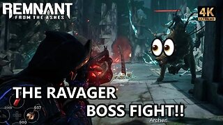 THE RAVAGER BOSS FIGHT! CO-OP NIGHTMARE - REMNANT FROM THE ASHES 4K Gameplay