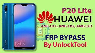 Huawei P20 lite FRP Bypass 1 Click 2022 | Huawei Nova 3e Google Account Bypass UnlockTool