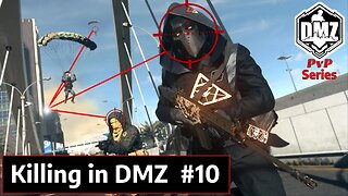 DMZ PvP Series - Part 10