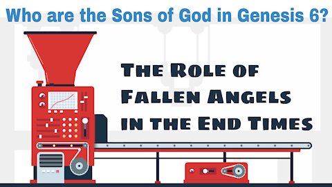 Who are the Sons of God in Genesis 6?