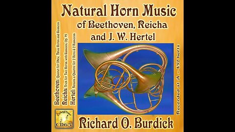 Richard Burdick performs Beethoven Quintet Hess 19 arranged for five French horns amazing high track