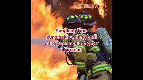 Reason Why Fireman No Gun