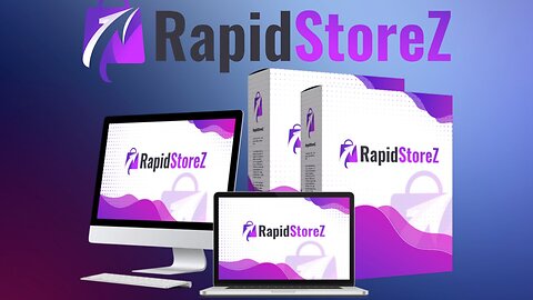 RapidStoreZ Review || Full OTO + Bonuses + Honest Reviews