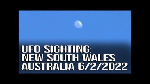 UFO SIGHTING: Over New South Wales, Australia on June 2nd, 2022 - [06/08/2022]