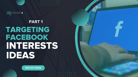 Targeting Facebook Interests Ideas - Part 1