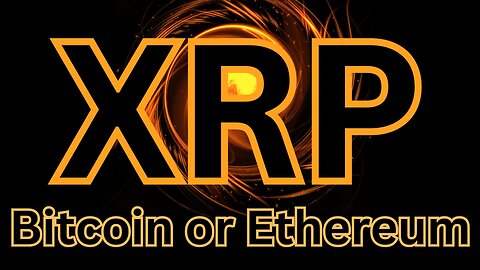 Will XRP Bitcoin or Ethereum make you wealthy and create generational wealth