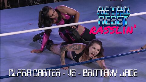 Clara Carter VS. Brittany Jade