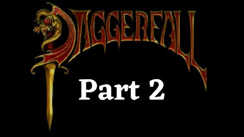 Elder Scrolls 2: Daggerfall Unity part 2 - The One Rule