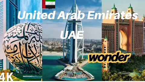 World Wonders: United Arab Emirates (UAE) | Enjoy the Amazing Places with Relaxing Music