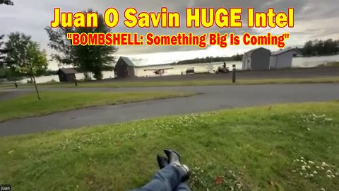 Juan O Savin & David Rodriguez HUGE Intel July 21: "BOMBSHELL: Something Big Is Coming"