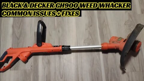 BLACK AND DECKER WEED WHACKER PROBLEMS / ISSUES SOLVED