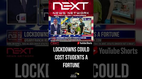 Lockdowns Could Cost Students a Fortune #shorts