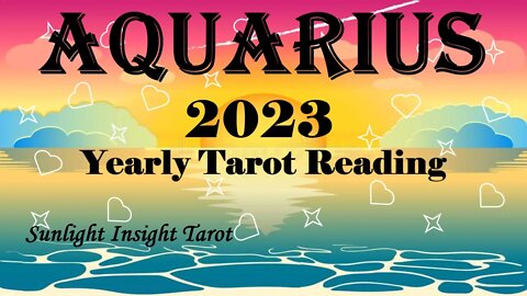 AQUARIUS 2023 | 💫Major Resets & Energetic Shifts For The Better Aquarius!💫 | Yearly Reading