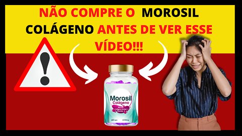 MOROSIL COLÁGENO FUNCIONA?- MOROSIL COLÁGENO- (ALERTA) Morosil é BOM?