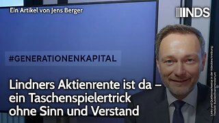 Lindners Aktienrente ist da – ein Taschenspielertrick ohne Sinn und Verstand | Jens Berger NDS