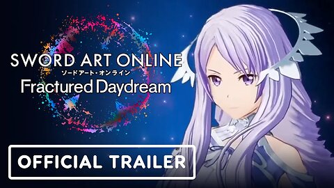 Sword Art Online: Fractured Daydream - Official Administrator Trailer