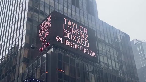 Times Square Billboard DEMOLISHES Taylor Lorenz For Doxxing Libs Of Tiktok