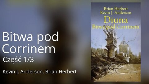 Diuna. Bitwa pod Corrinem Część 1/3, Legendy Diuny tom 3 - Kevin J. Anderson, Brian Patrick Herbert