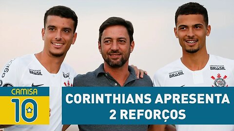CORINTHIANS apresenta 2 REFORÇOS para 2018! Conheça!