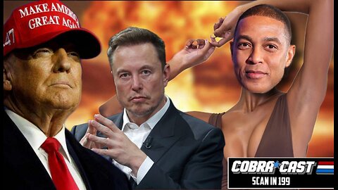 Elon Musk DESTROYS Don Lemon - MSM LIES About Trump's "Bloodbath" Comments | CobraCast 199