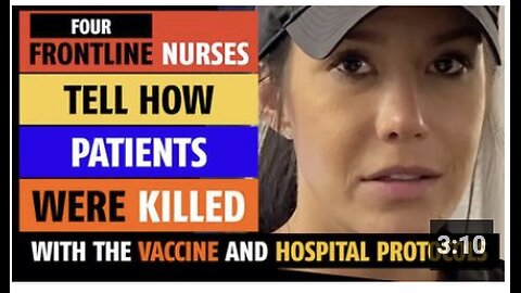 Frontline nurses tell how patients were KILLED with the vaccine and hospital protocols