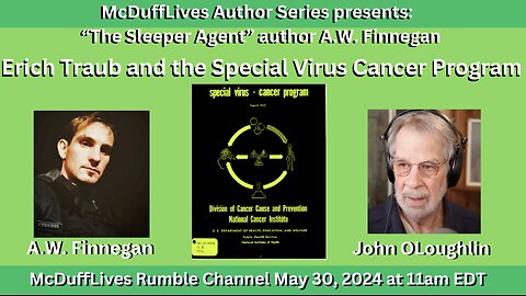 The Special Virus Cancer Program, with A.W. Finnegan