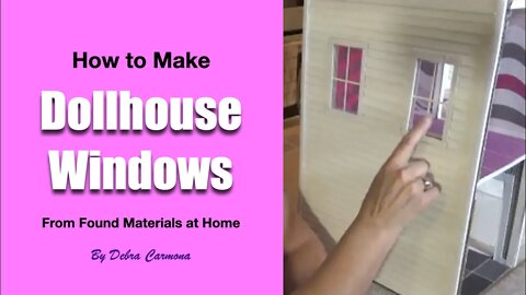 How to Make Dollhouse Windows
