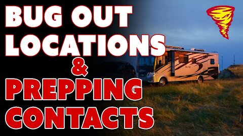 Bug Out Locations & Prepping Contacts (Prepper Groups)