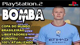 BOMBA PATCH 2023 (PS2) LANÇAMENTO 100% ATUALIZADO NARRAÇÃO ESPANHOL EDITOR BY VILIMAR