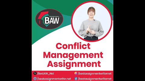 Conflict Management Assignment | bestassignmentwriter.net