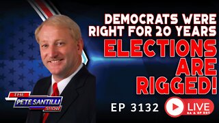 ELECTION FRAUD WHISTLEBLOWER: DEMOCRATS WERE RIGHT FOR 20 YEARS! ELECTIONS ARE RIGGED | EP 3132-8AM