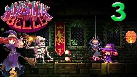 Mystik Belle: Part 3 (with commentary) PS4