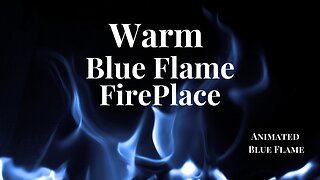 Animated Blue Flame with Fire Sounds | Fireplace | Sleep Relax Meditate | 2 Hours