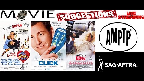 Movie Suggestions: Yum Yum Tree, Click, Edtv + Monday Movie News w/ Hollywood at War - AMPTP vs. SAG