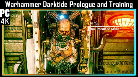 Warhammer Darktide Prologue and Training | 4K 60FPS | PC