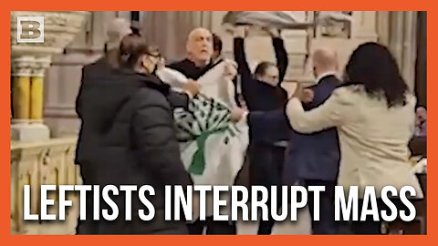 Leftist Pro-Palestinian Protesters Crash Holy Saturday Mass at St. Patrick's Cathedral