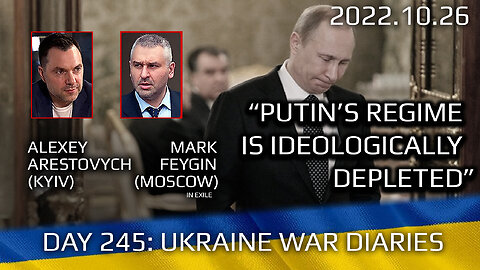 War Day 245: war diaries w/Advisor to Ukraine President, Intel Officer @Alexey Arestovych & #Feygin