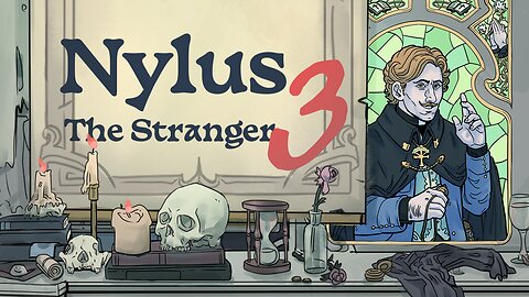 Nylus, Tape 3 The Stranger Prologue