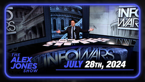 The Alex Jones Show — FULL SHOW 7/28/24