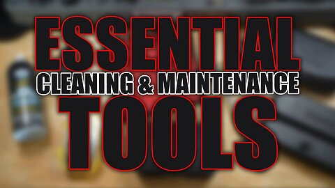 Essential Firearm Cleaning and Maintenance Tools