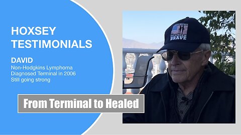 David's Non-Hodgkins Lymphoma Journey from Terminal to Healed | Hoxsey Bio Medical Center
