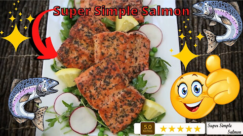 Super Simple Salmon Recipe