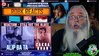 Alip Ba Ta & Cakra Khan Reaction - Best Collaboration? "Still Got The Blues" Cover