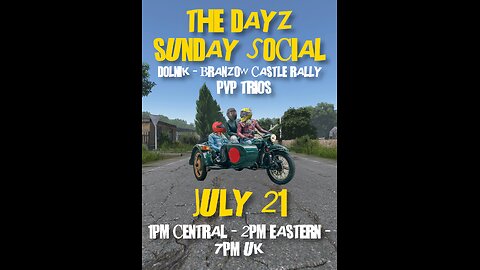 TRIOS The DayZ Sunday Social Event | DayZ Adventures | !commands